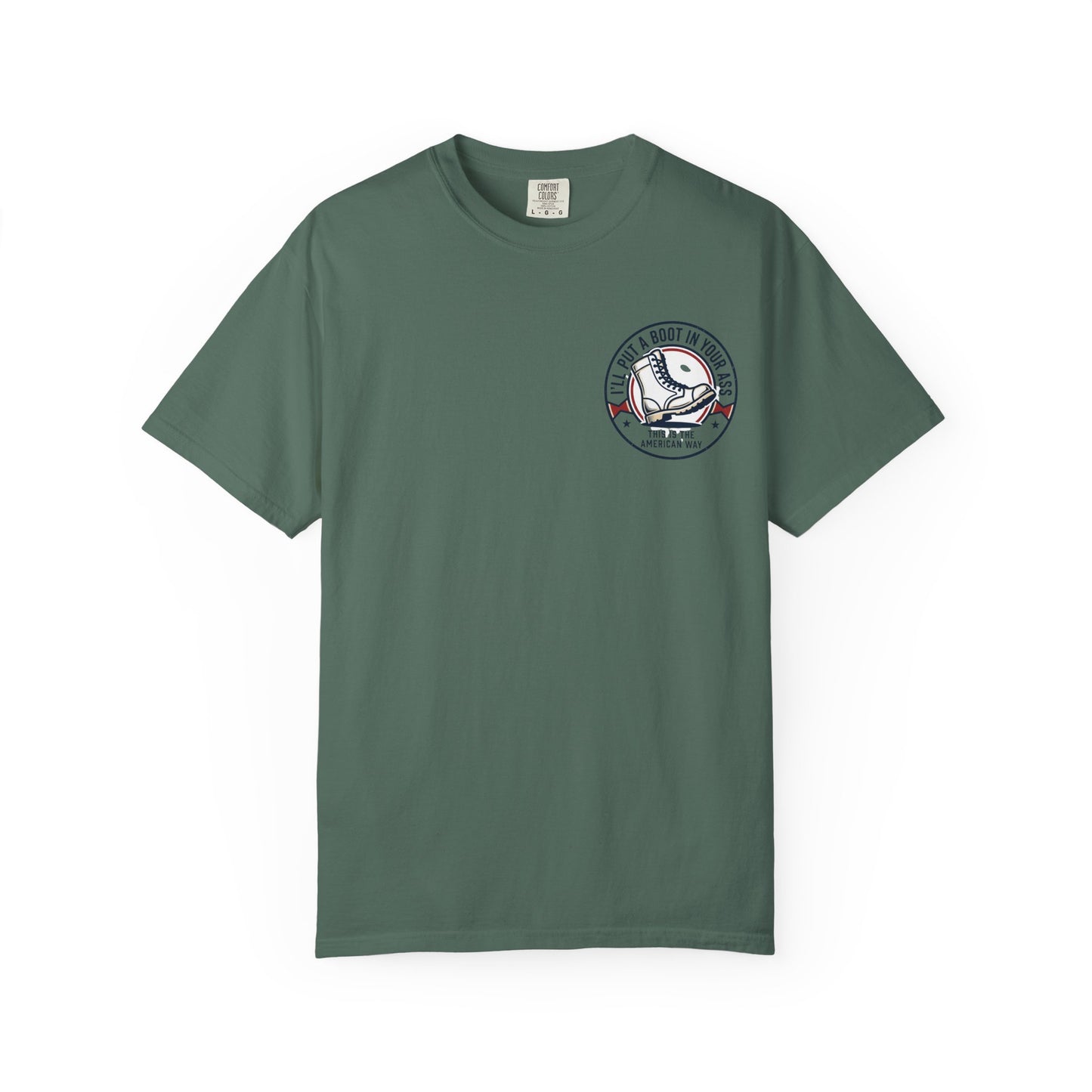Graphic T-Shirt — American Flag Cowboy Boots "We’ll Put A Boot In Your Ass" Patriotic Tee