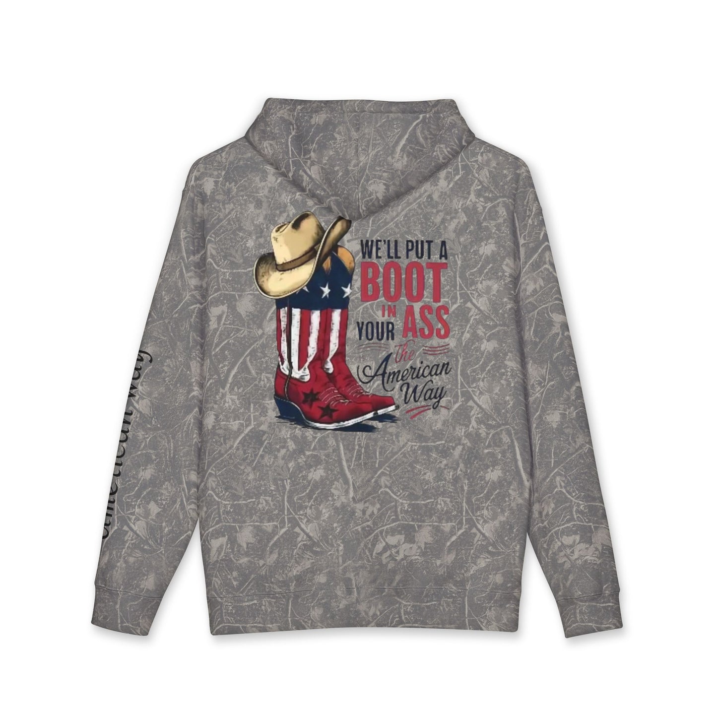 Patriotic Cowboy Boot Hoodie — "We'll Put a Boot in Your Ass the American Way" Graphic Hoodie