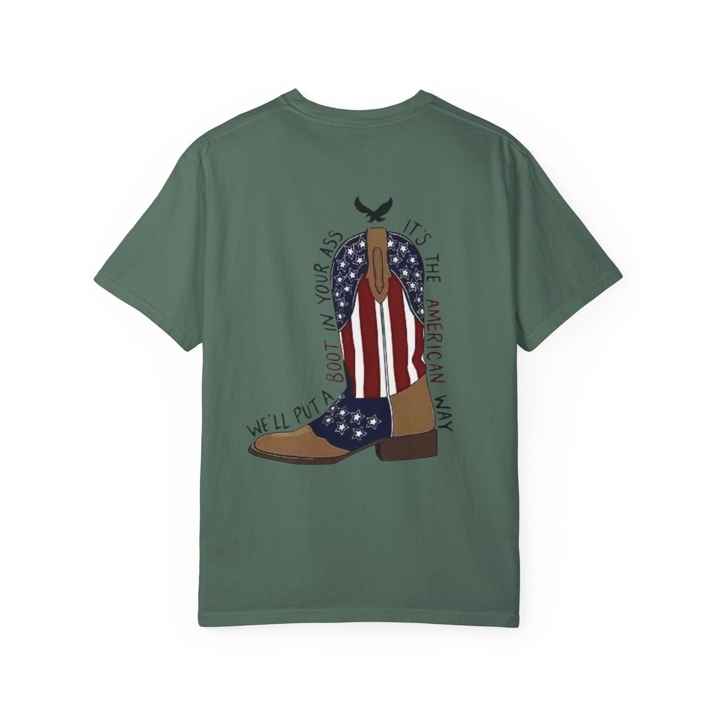 Graphic T-Shirt — American Flag Cowboy Boots "We’ll Put A Boot In Your Ass" Patriotic Tee